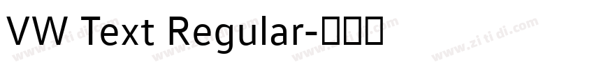 VW Text Regular字体转换